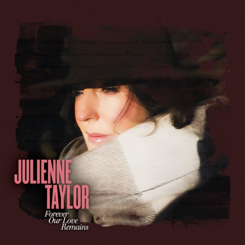 Julienne Taylor - Forever Our Love Remains (2024) [Hi-Res]