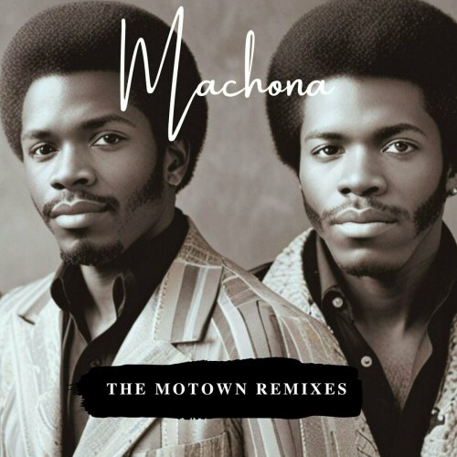 Machona - The Motown Remixes (2024)