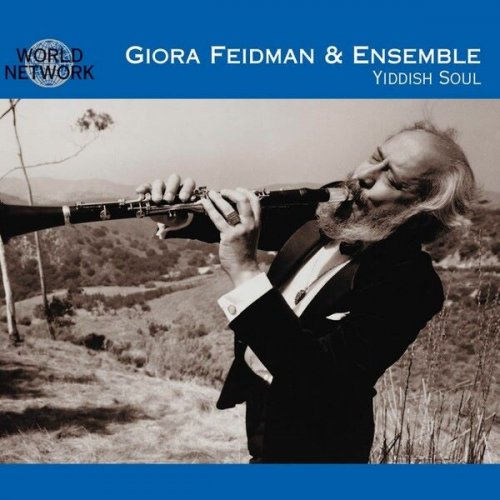 Giora Feidman - Yiddish Soul (2012)