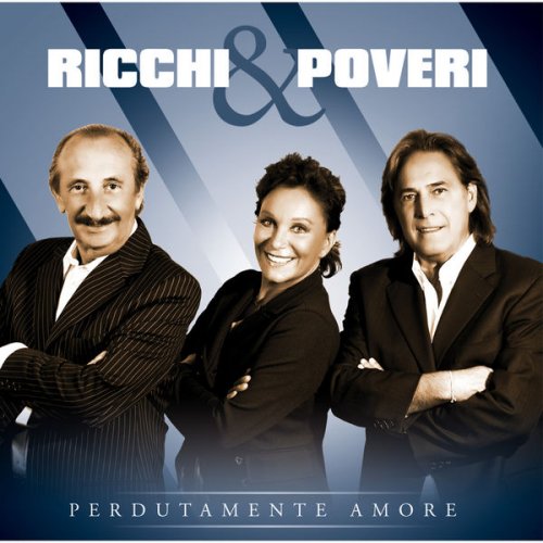 Ricchi & Poveri - Perdutamente amore (2012/2024)