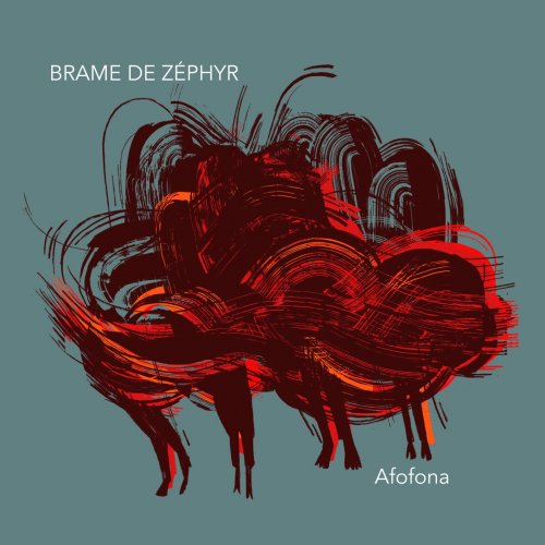 Brame de Zéphyr - Afofona (2024) [Hi-Res]