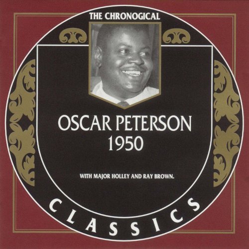 Oscar Peterson - The Chronological Classics: 1950 (2002)