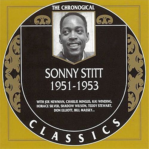Sonny Stitt - The Chronological Classics: 1951-1953 (2004)
