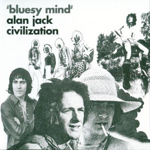 Alan Jack Civilization - Bluesy Mind (Reissue) (1969/1997)