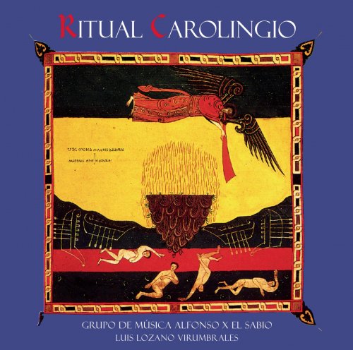 Luis Lozano Virumbrales, Grupo De Musica Alfonso X El Sabio - Ritual Carolingio (2013)
