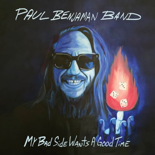 Paul Benjaman Band - My Bad Side Wants a Good Time (2024) Hi Res