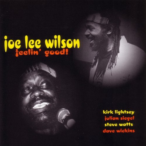 Joe Lee Wilson - Feelin' Good! (2001)