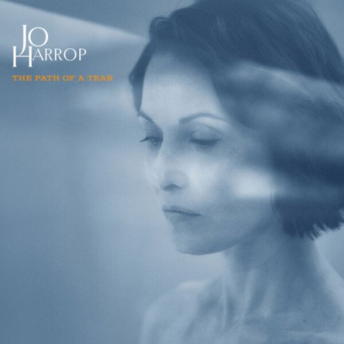 Jo Harrop - The Path Of A Tear (2024) Hi Res