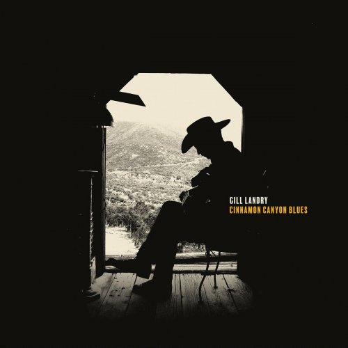 Gill Landry - Cinnamon Canyon Blues (2024) [Hi-Res]