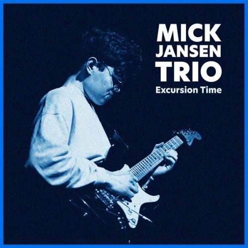 Mick Jansen Trio - Excursion Time (2024) [Hi-Res]