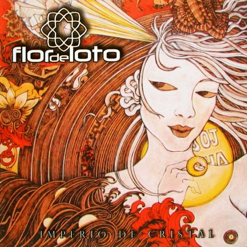 Flor De Loto - Imperio De Cristal (2011)