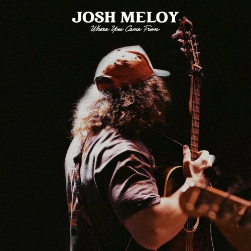 Josh Meloy - Where You Came From (2024) Hi-Res