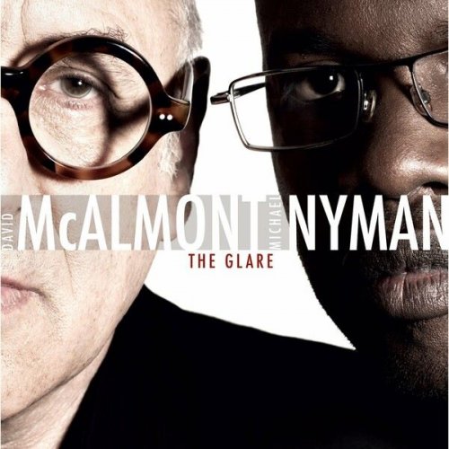 Michael Nyman - The Glare (2009)