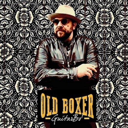 Guitarbo' - Old Boxer (2024)