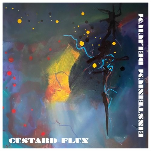 Custard Flux - Einsteinium Delirium (2024)