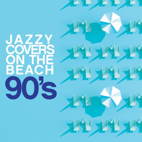 VA - Jazzy Covers 90's On The Beach (2024)