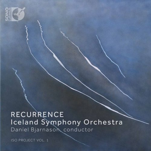 Iceland Symphony Orchestra & Daniel Bjarnason - Recurrence (2017) [DSD & Hi-Res]