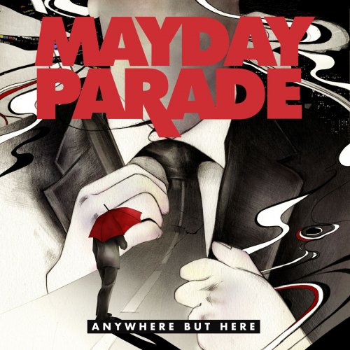 Mayday Parade - Anywhere but Here (Deluxe Edition) (2009)