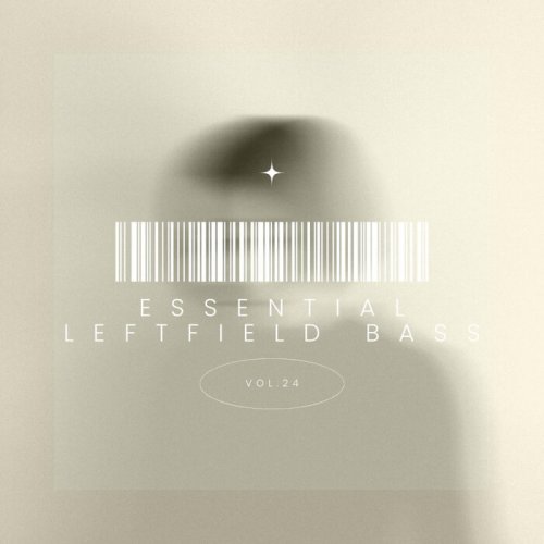 VA - Essential Leftfield Bass, Vol. 24 (2024) FLAC