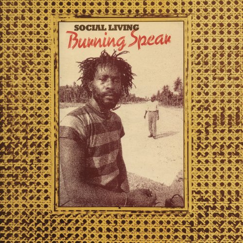 Burning Spear - Social Living & Living Dub (2015)