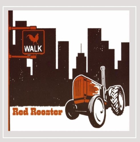 Red Rooster - Walk (2009)