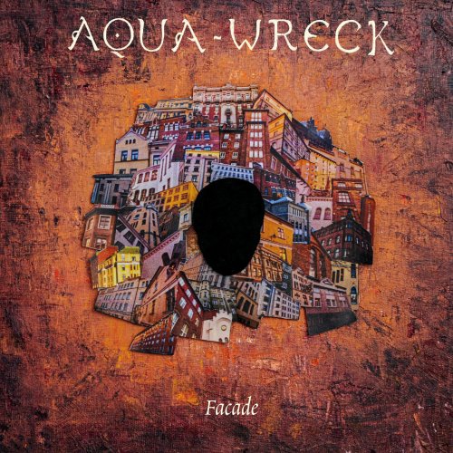 Aqua-Wreck - Facade (2024) [Hi-Res]