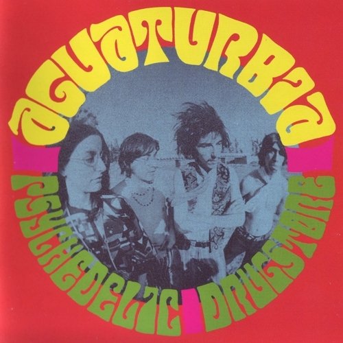 Aguaturbia - Psychedelic Drugstore (Reissue) (1970/1993)