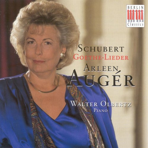 Arleen Auger, Walter Olbertz - Schubert: Goethe-Lieder (2009)