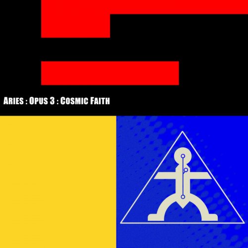 Aries Opus - Opus 3 - Cosmic Faith (2024)
