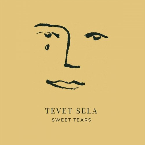 Tevet Sela - Sweet Tears (2024)