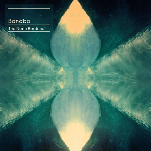 Bonobo - The North Borders (2013) [Hi-Res]