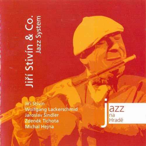Jiří Stivín & Co. Jazz System - Odrazy A Doteky/Reflections And Contacts (2004)