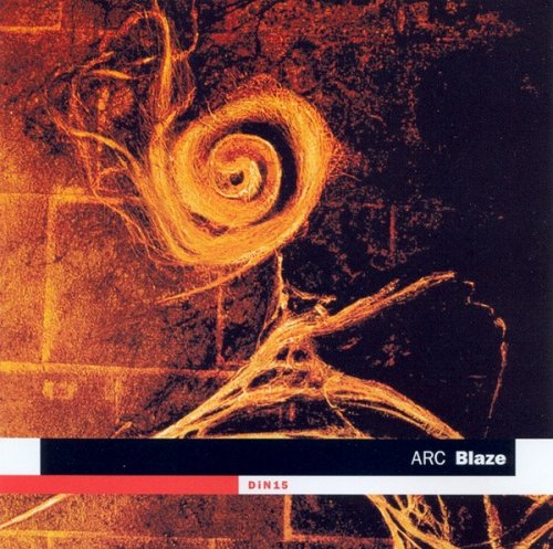 ARC - Blaze (2003) FLAC