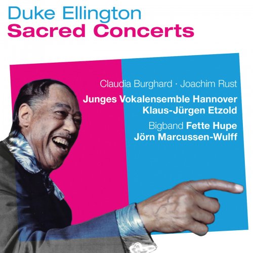 Junges Vokalensemble Hannover, Klaus-Jürgen Etzold, Fette Hupe - Duke Ellington: The Sacred Concerts (2016)