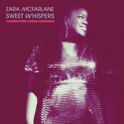 Zara McFarlane - Sweet Whispers: Celebrating Sarah Vaughan (2024) [Hi-Res]