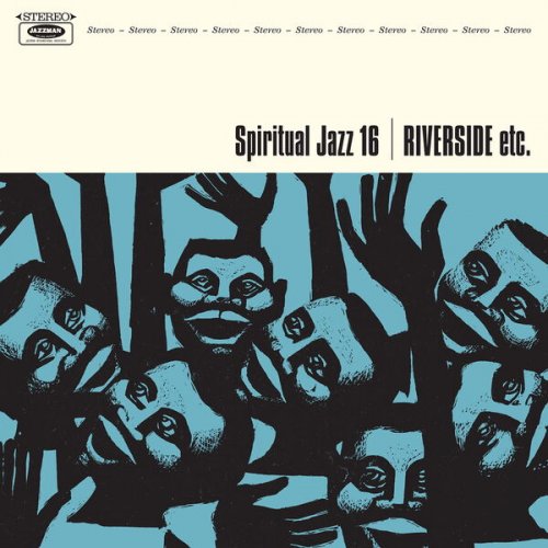 VA - Spiritual Jazz 16: Riverside etc (2024) [Hi-Res]