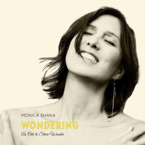 Monica Shaka - WONDERING An Ode to Stevie Wonder (2024) [Hi-Res]