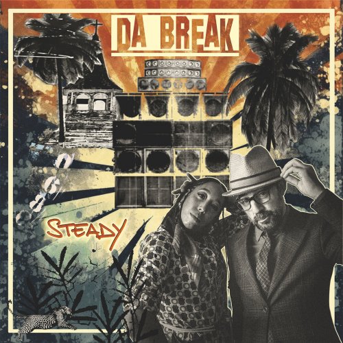 Da Break - Steady (2024) [Hi-Res]