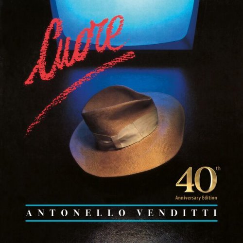 ANTONELLO VENDITTI - Cuore 40th Anniversary Edition (1984/2024) Hi-Res