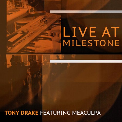 Tony Drake - Live at Milestone (2024) [Hi-Res]