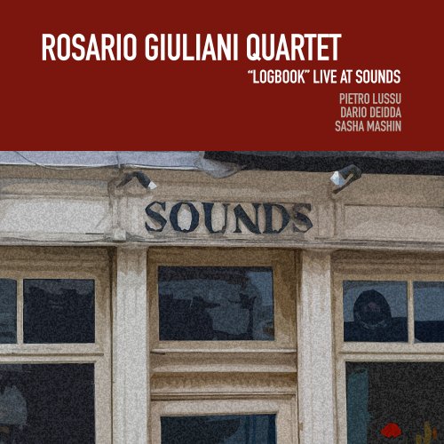 Rosario Giuliani - "Logbook" Live at Sounds (2024) [Hi-Res]