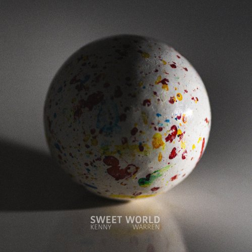 Kenny Warren - Sweet World (2024)