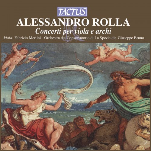 Fabrizio Merlini, Giuseppe Bruno & Orchestra del Conservatorio di La Spezia - Rolla: Concerti per viola e orchestra (2013)