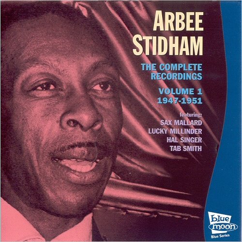 Arbee Stidham - The Complete Recordings Vol. 1: 1947-1951 (2004)