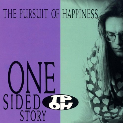 The Pursuit of Happiness - One Sided Story (1990)