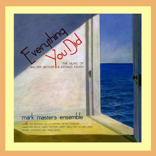 Mark Masters Ensemble - Everything You Did (2013)