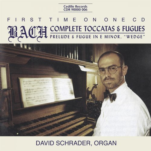 David Schrader - Toccatas & Fugues (2010)
