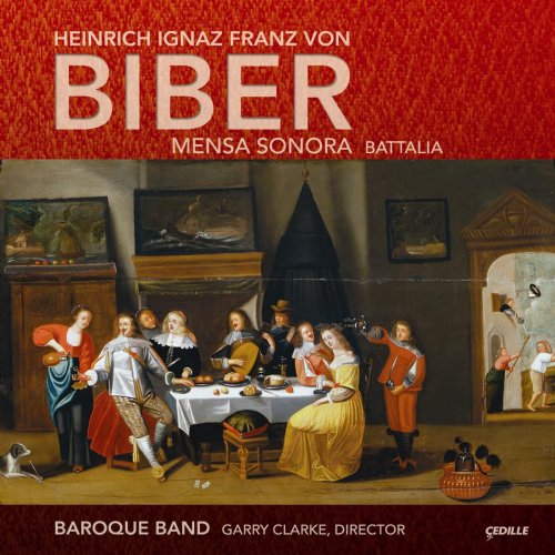 Baroque Band, Garry Clarke - Biber - Mensa Sonora & Battalia (2010)