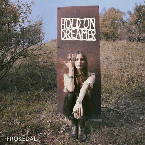 Frøkedal - Hold On Dreamer (2016)