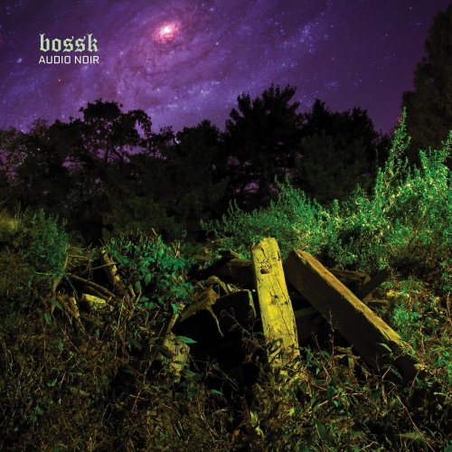 Bossk - Audio Noir (Deluxe) (2016)